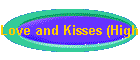 Love and Kisses (High-Speed)