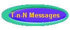 T-n-N Messages